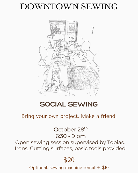 Social Sewing - October 28th, 6:30 - 9pm