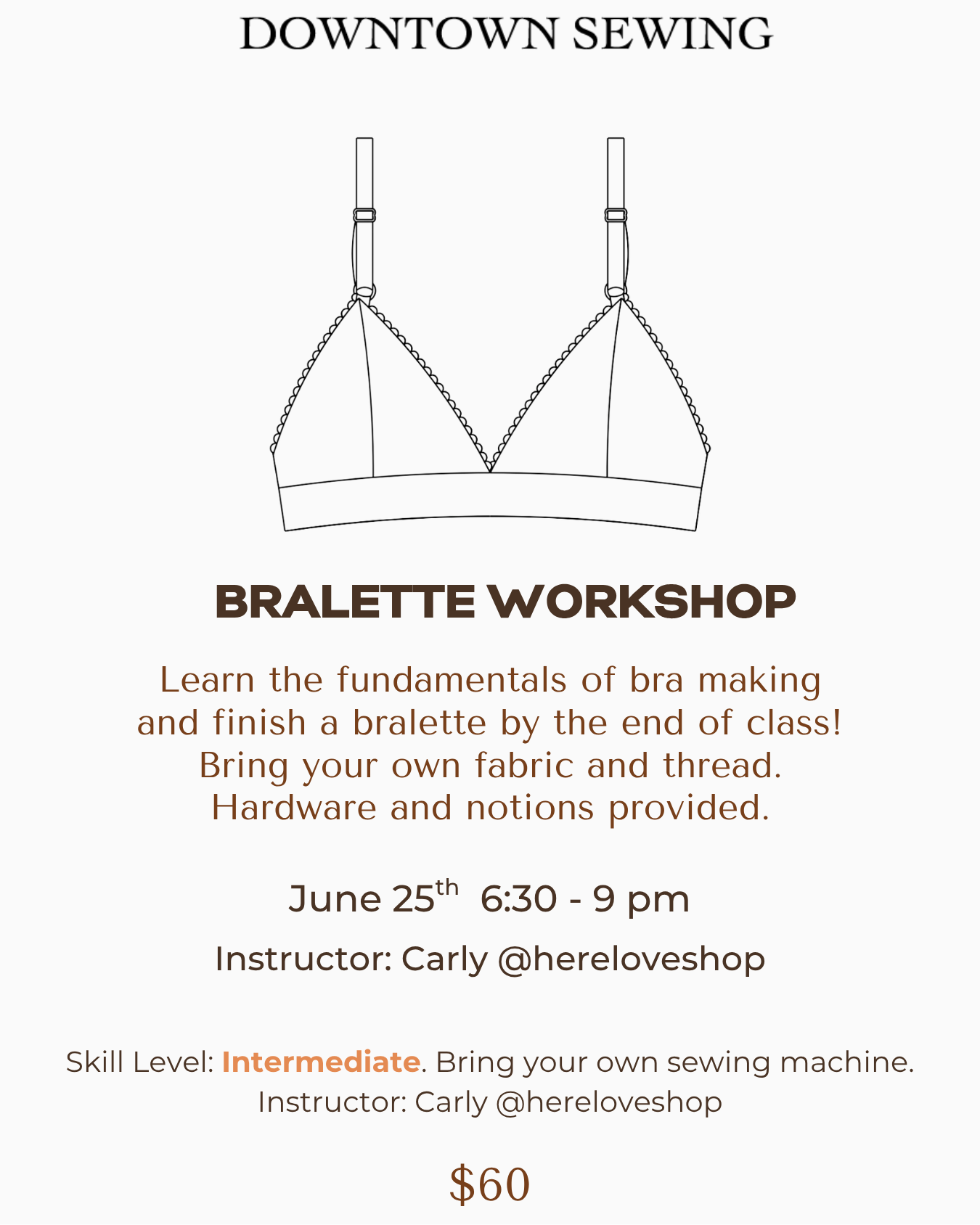 Bralette Workshop (BYOM) - June 25th, 6:30 - 9pm