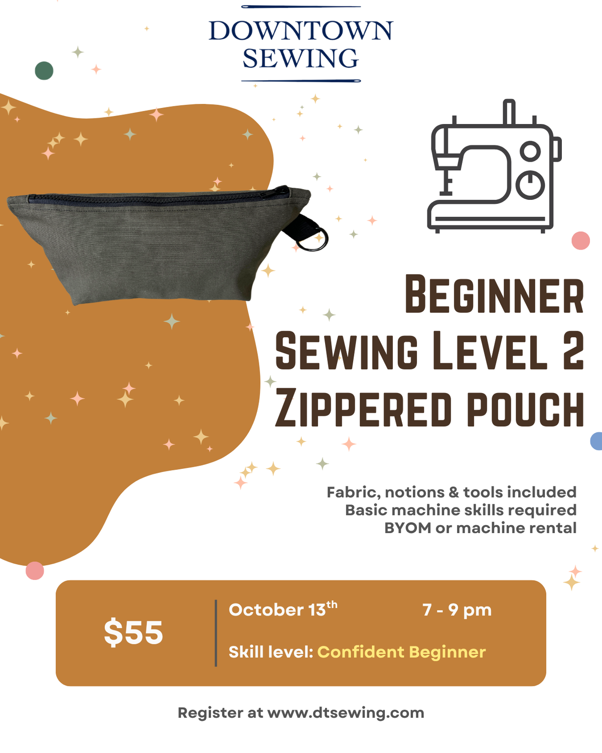 Beginner Sewing Level 2 - Zippered Pouch - October 13th,  7-9pm