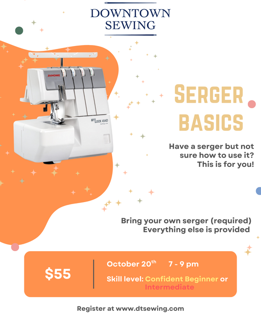 Serger Basics (BYOM) - October 20, 7 - 9pm