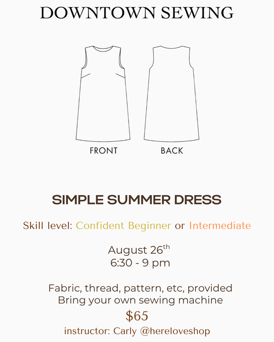 Simple Summer Dress - August 26th, 6:30 - 9pm