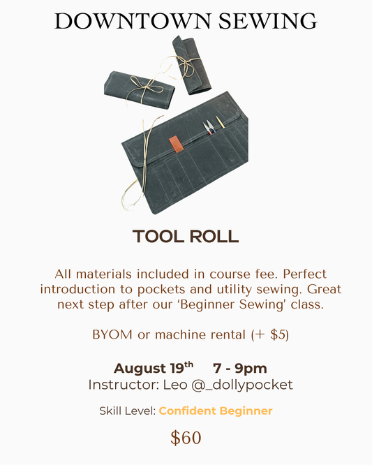 Beginner Sewing Level 2 - Tool Roll - August 19, 7-9pm