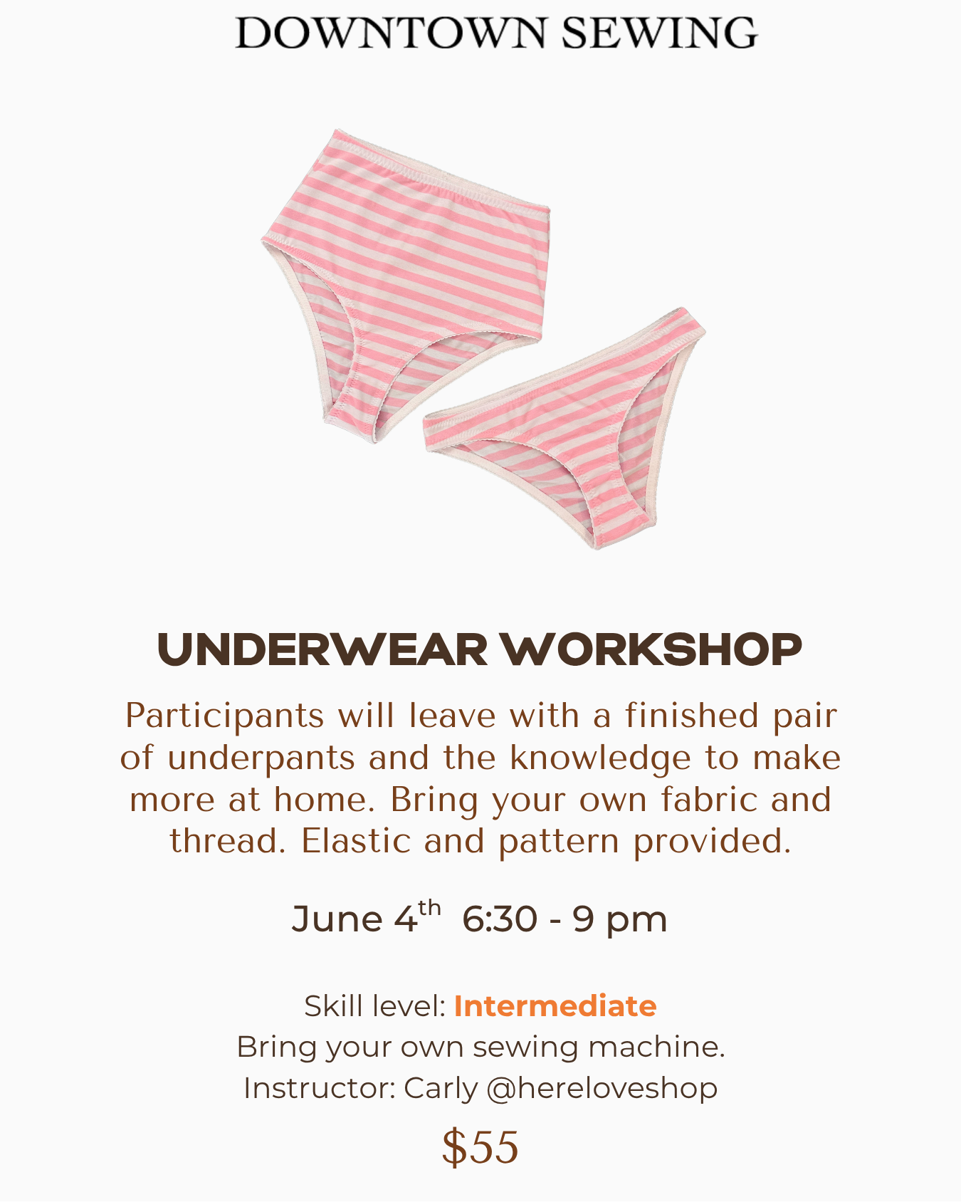 Women's Underwear Workshop - June 4th (6:30-9pm)